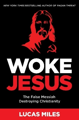 WOKE JESUS - Lucas Miles