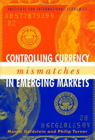 Controlling Currency Mismatches in Emerging Markets