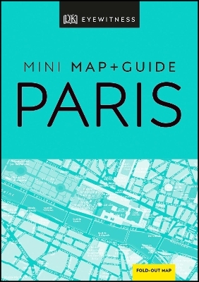 DK Paris Mini Map and Guide -  DK Travel