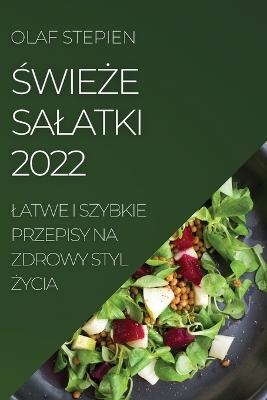 ŚwieŻe Salatki 2022