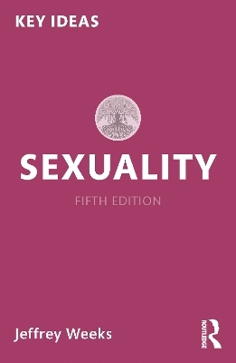 Sexuality - Jeffrey Weeks