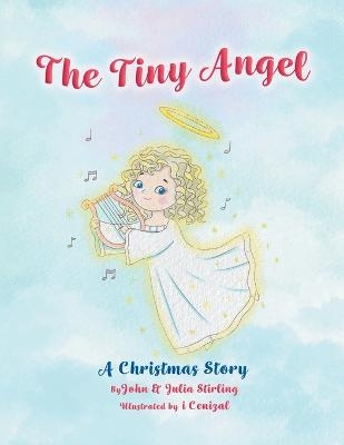 The Tiny Angel - John Stirling, Julia Stirling