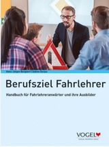 Berufsziel Fahrlehrer - Hans-J&uuml;rgen Borgdorf, Sabine Darjus