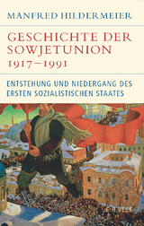 Geschichte der Sowjetunion 1917-1991 - Manfred Hildermeier