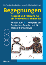 Begegnungen &ndash; Respekt und Toleranz f&uuml;r ein friedvolles Miteinander - 
