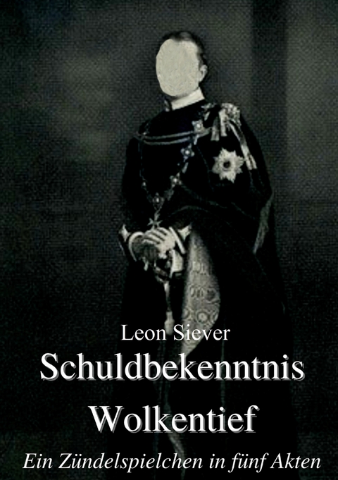 Schuldbekenntnis Wolkentief - Leon Siever