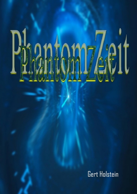 Phantom Zeit - Joachim Gerlach