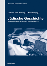Jüdische Geschichte - Bar-Chen, Eli; Kauders, Anthony