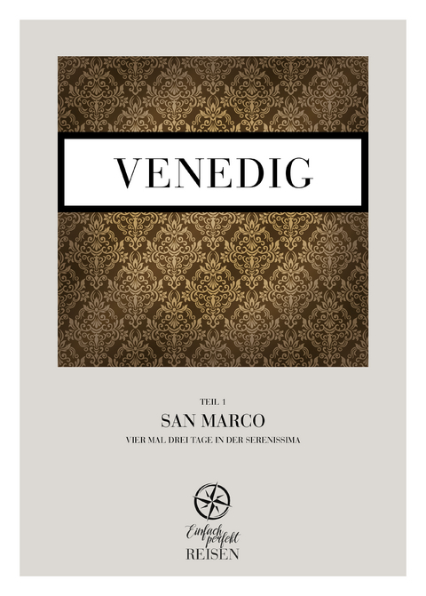 Venedig Teil 1 &ndash; San Marco - Martin B&uuml;chele, Regine Konrad