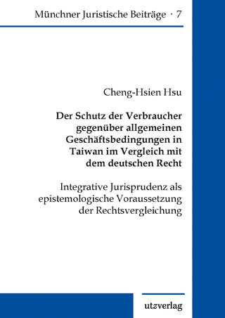Der Schutz der Verbraucher gegenüber allgemeinen Geschäftsbedingungen in Taiwan im Vergleich mit dem deutschen Recht