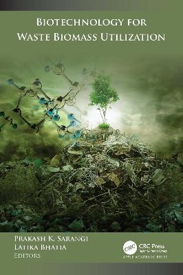 Biotechnology for Waste Biomass Utilization - 