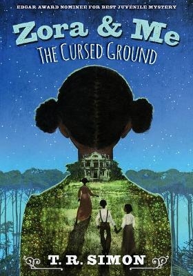Zora and Me: The Cursed Ground - T. R. Simon