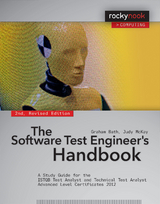 The Software Test Engineer's Handbook, 2nd Edition - Graham Bath, Judy McKay