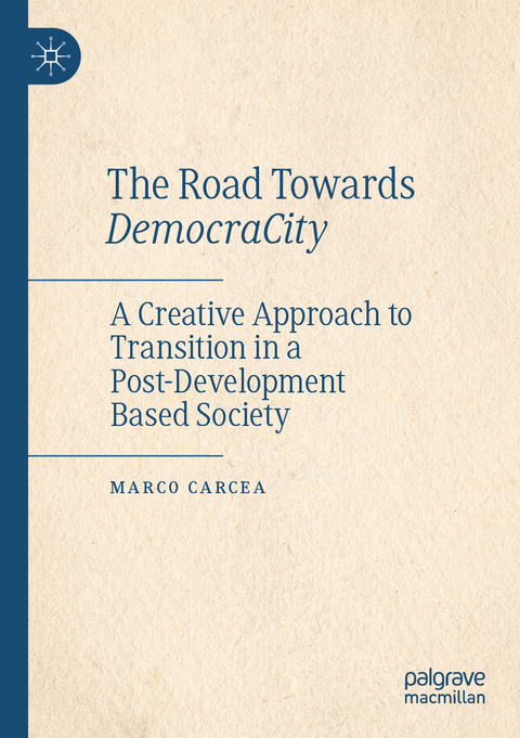 The Road Towards DemocraCity - Marco Carcea
