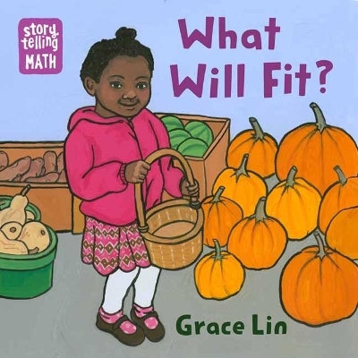 What Will Fit? - Grace Lin
