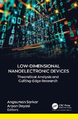 Low-Dimensional Nanoelectronic Devices - 