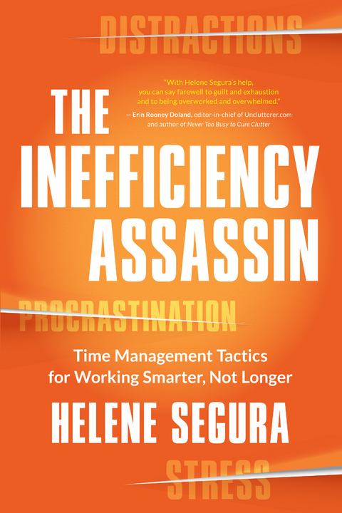 The Inefficiency Assassin - Helene Segura