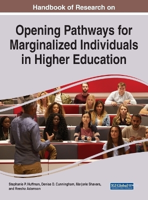 Opening Pathways for Marginalized Individuals in Higher Education - 