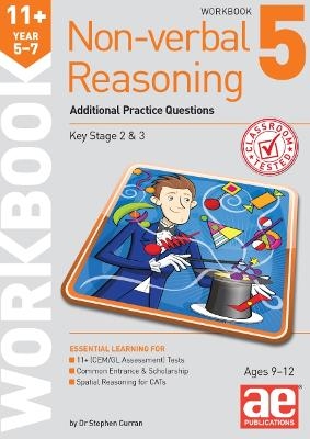 11+ Non-verbal Reasoning Year 5-7 Workbook 5 - Dr Stephen C Curran, Andrea F Richardson