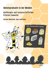 Bienenprodukte in der Medizin - Karsten M&uuml;nstedt, Sven Hoffmann