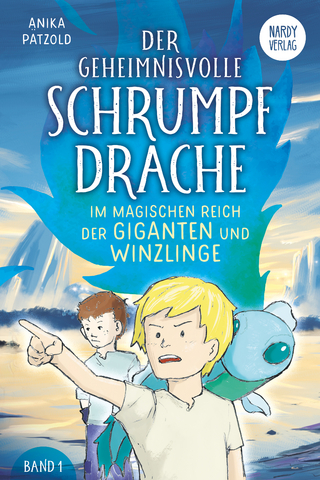 Der geheimnisvolle Schrumpfdrache