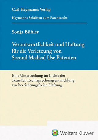 Verantwortlichkeit und Haftung für die Verletzung von Second Medical Use Patenten