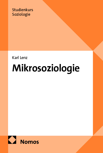 Mikrosoziologie - Karl Lenz