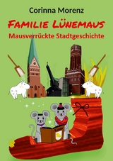Familie L&uuml;nemaus - Corinna Morenz
