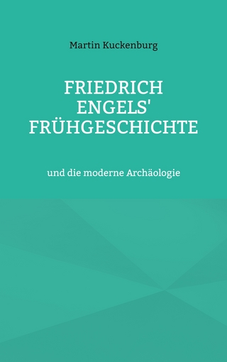 Friedrich Engels' Frühgeschichte