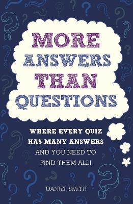 More Answers Than Questions - Daniel Smith