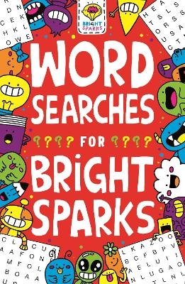 Wordsearches for Bright Sparks - Dr Gareth Moore