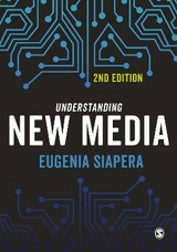 Understanding New Media - Siapera, Eugenia