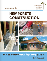 Essential Hempcrete Construction -  Chris Magwood