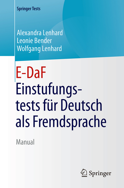 E-DaF - Einstufungstest f&uuml;r Deutsch als Fremdsprache - Alexandra Lenhard, Leonie Bender, Wolfgang Lenhard