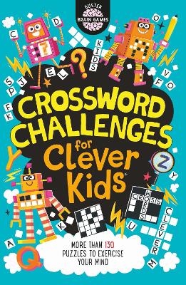 Crossword Challenges for Clever Kids&reg; - Dr Gareth Moore, Chris Dickason