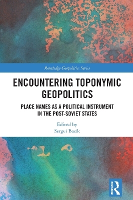 Encountering Toponymic Geopolitics - 