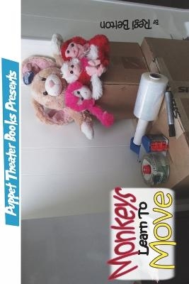 Monkeys Learn to Move - Regi Belton