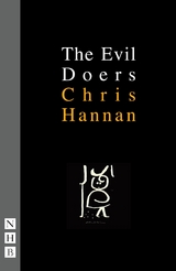 Evil Doers -  Chris Hannan