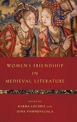 Women's Friendship in Medieval Literature - 