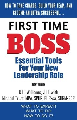 First Time Boss - R C Williams, Michael Trust