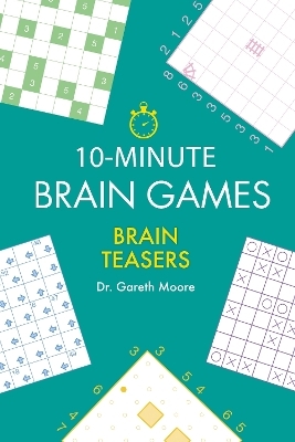 10-Minute Brain Games - Gareth Moore