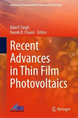 Recent Advances in Thin Film Photovoltaics - 