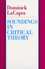Soundings in Critical Theory - Dominick LaCapra