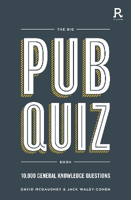 The Big Pub Quiz Book - David McGaughey, Jack Waley-Cohen