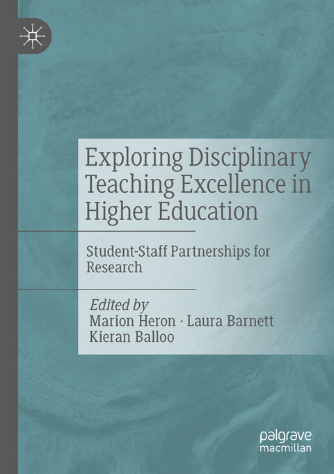 Exploring Disciplinary Teaching Excellence in Higher Education - 