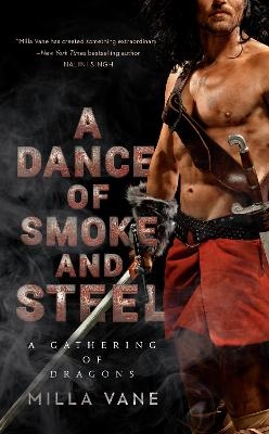 A Dance Of Smoke And Steel - Milla Vane