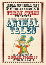 Fantastic World of Terry Jones: Animal Tales -  Terry Jones