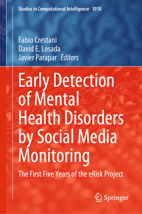 Early Detection of Mental Health Disorders by Social Media Monitoring - 