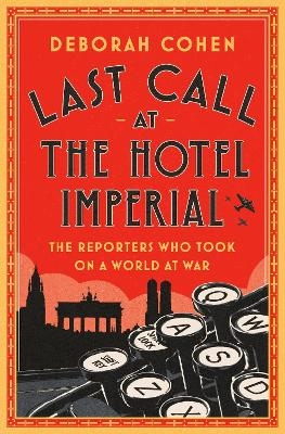 Last Call at the Hotel Imperial