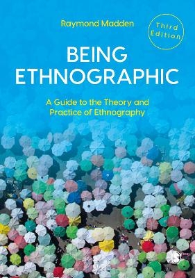 Being ethnographic - Raymond Madden